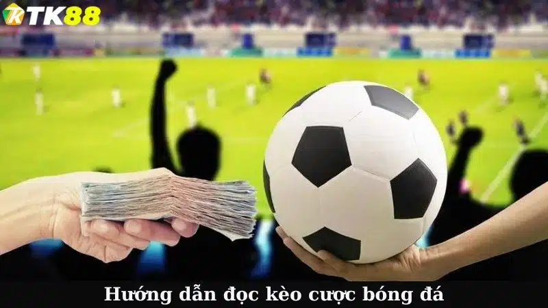 các kèo cược bóng đá