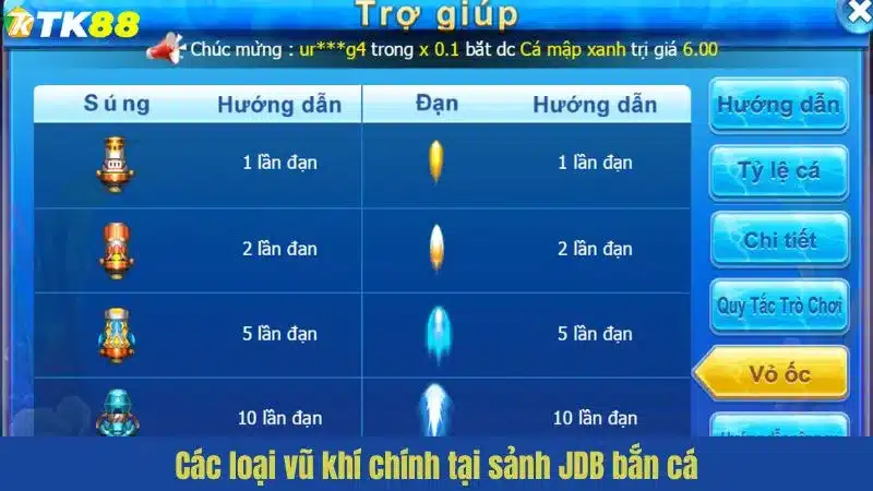 Các loại vũ khí chính tại sảnh JDB bắn cá