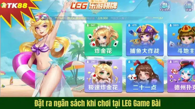 Đặt ra ngân sách khi chơi tại LEG Game Bài