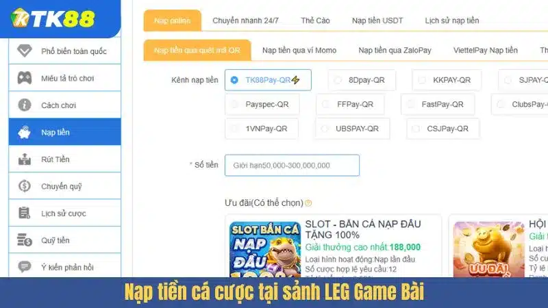 Nạp tiền cá cược tại sảnh LEG Game Bài