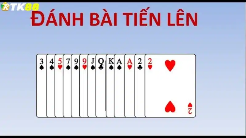 Tìm hiểu đôi nét về game bài dân gian Tiến Lên