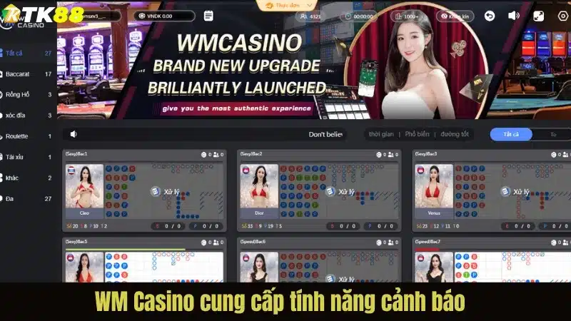 WM Casino cung cấp tính năng cảnh báo